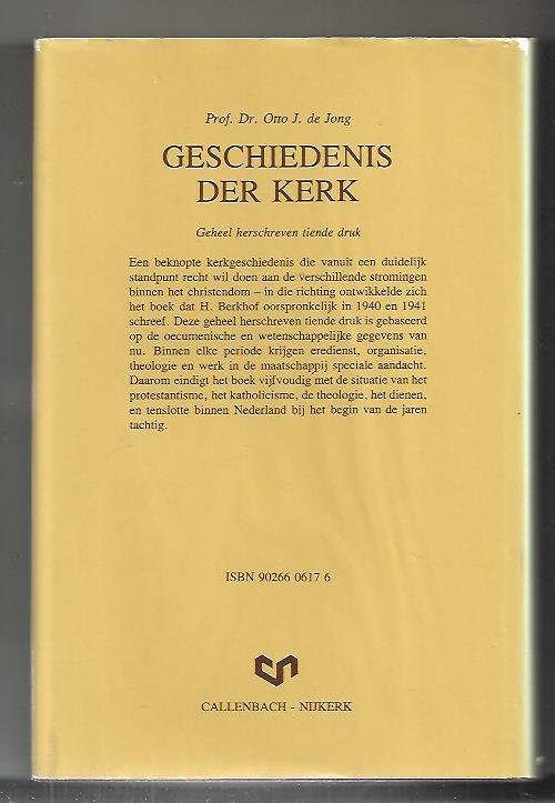 Jong, Otto de - Geschiedenis der kerk / druk 10