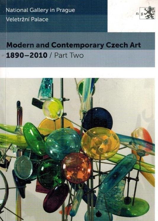 Vlcek, Tomas - Modern and Contemporary Czech Art 1890-2010 -Part Two