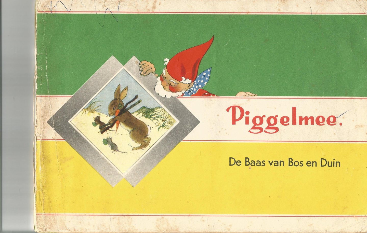 Jan van Duin (tekst)  Nans van Leeuwen (plaatjes) samenstelling Pieter den Besten Kühn & Zoon Offsetdruk - Piggelmee  groeit   en ......wordt weer klein