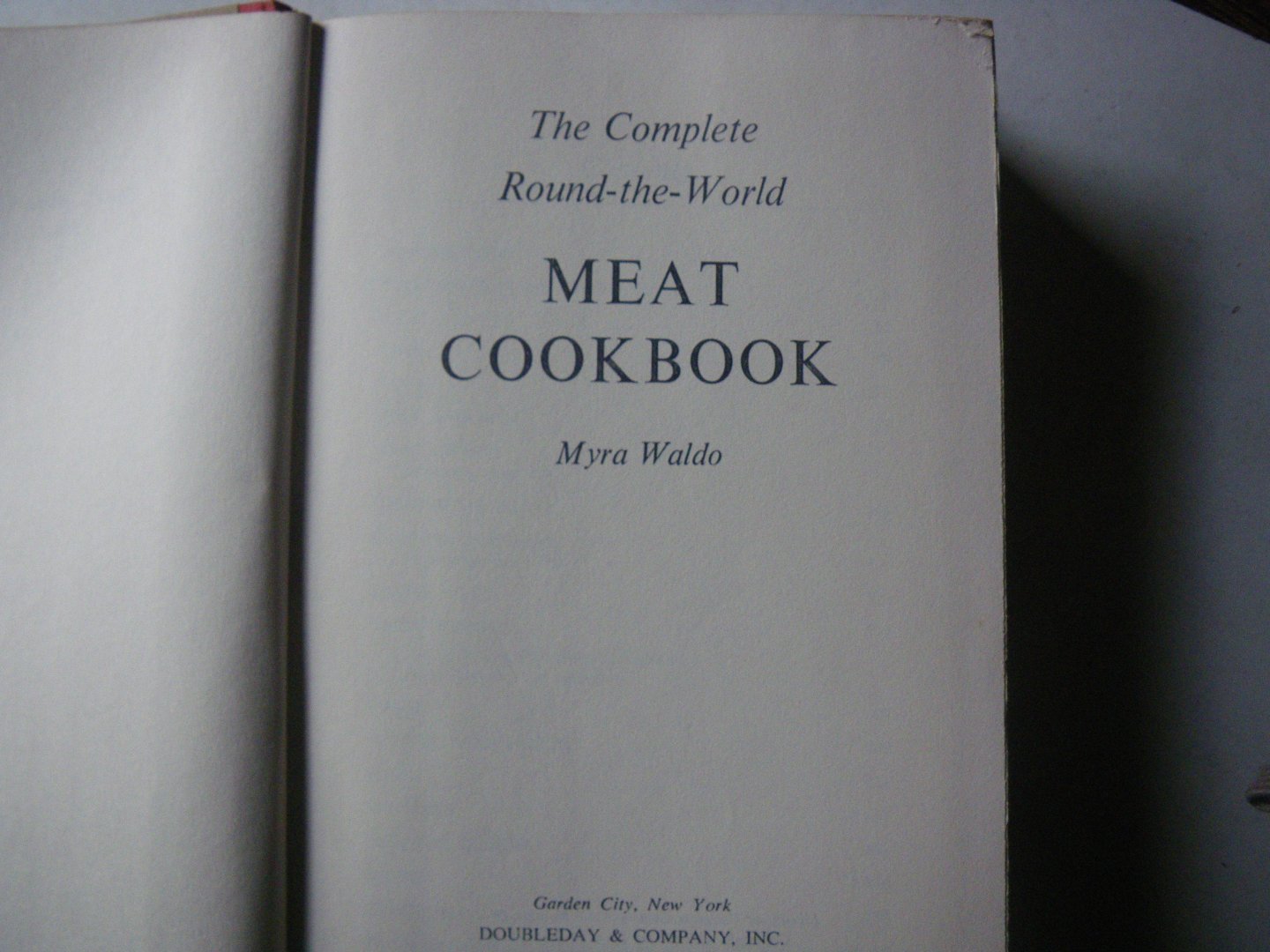 Myra Waldo - The Complete Round-The-World Meat Cookbook