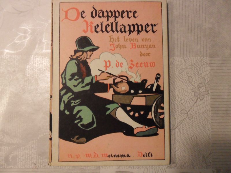 Zeeuw de P. J.Gzn. - De dappere ketellapper