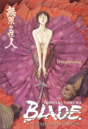 Samura, Hiroaki  Lewis, Dana / Smith, Toren - Blade of the Immortal / Dreamsong