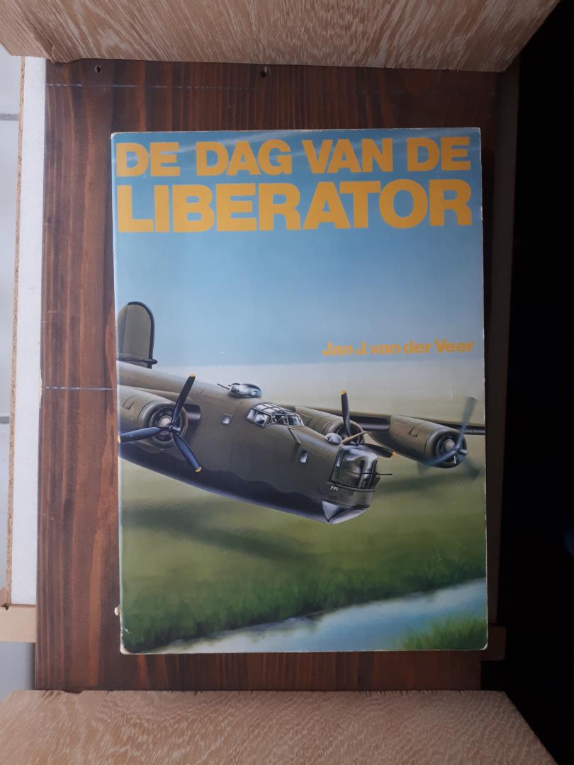 Veer, Jan J. van der - Dag van de liberator / druk 1