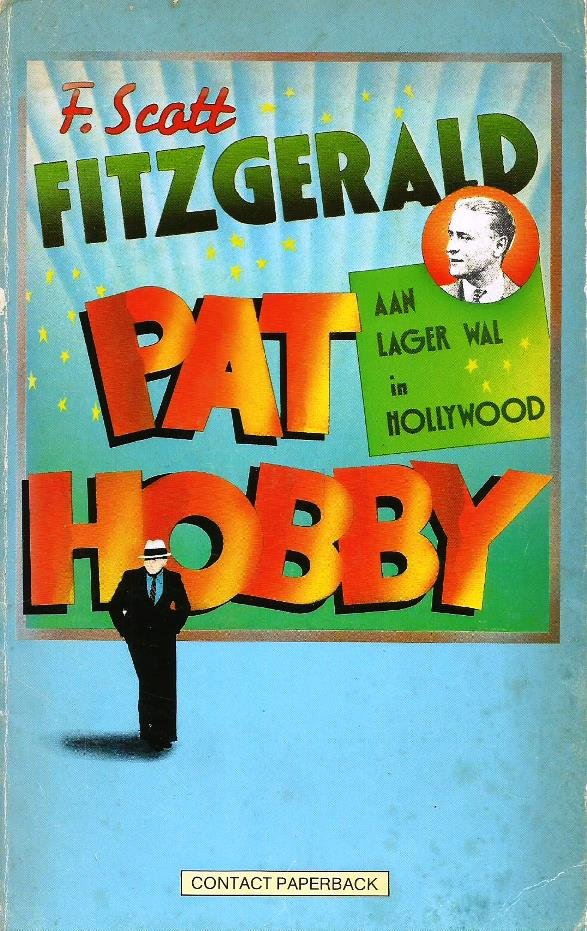 Fitzgerald, F. Scott - Pat Hobby; Aan lager wal in Hollywood