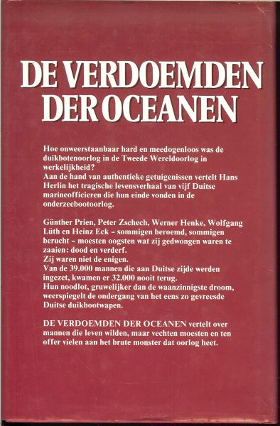 Herlin, Hans .. Vertaling Jan Holland .. Omslagontwerp Julie Bergen - De verdoemden der oceanen ..  De ondergang van het Duitse duikbootwapen .
