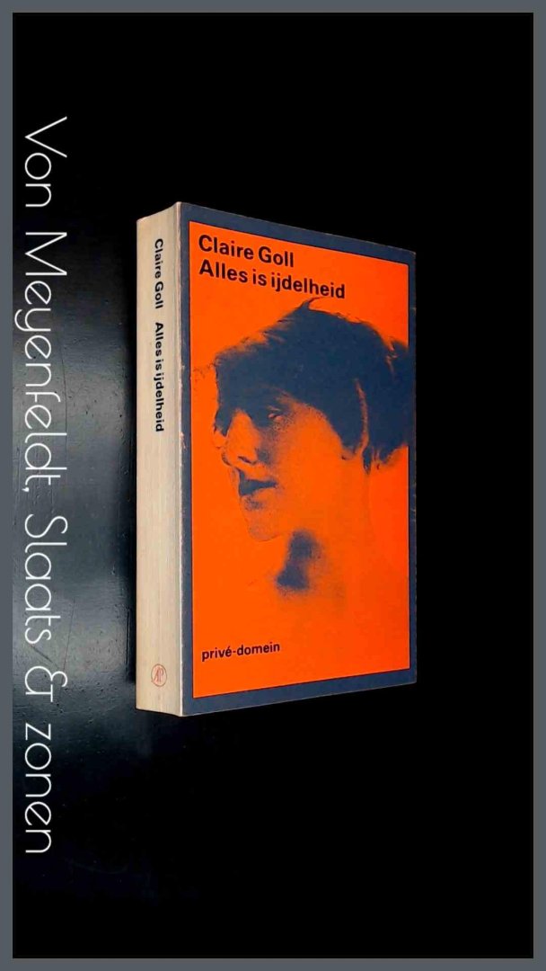 Goll, Claire - Alles is ijdelheid