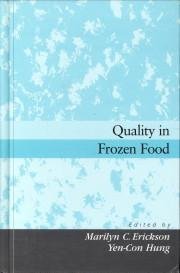 ERICKSON, MARILYN C. / HUNG, YEN-CON - Quality in frozen food
