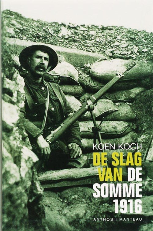 K. Koch - De slag van de Somme 1916
