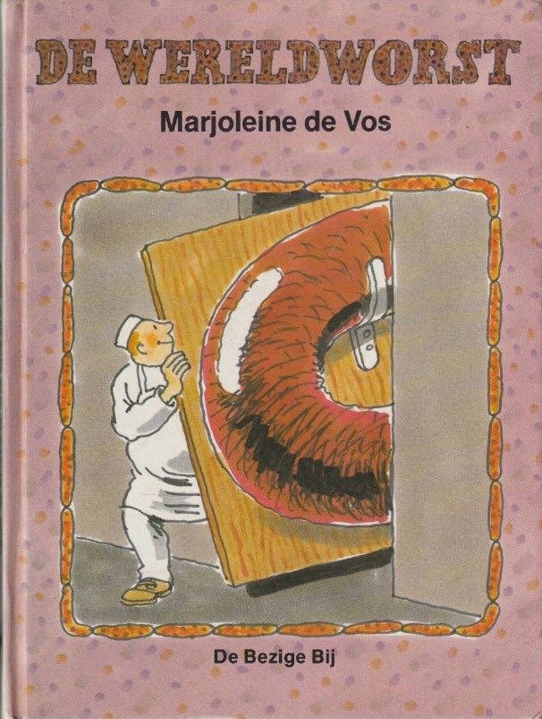 Vos, Marjoleine de - De wereldworst