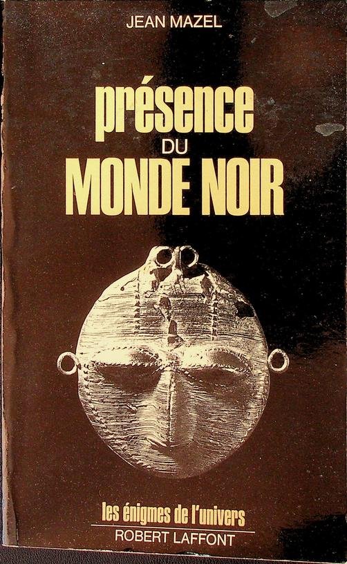 Mazel, Jean - Présence du monde noir