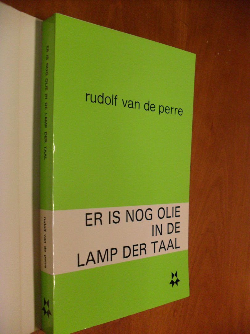 Perre Rudolf van de - Er is nog olie in de lamp der taal