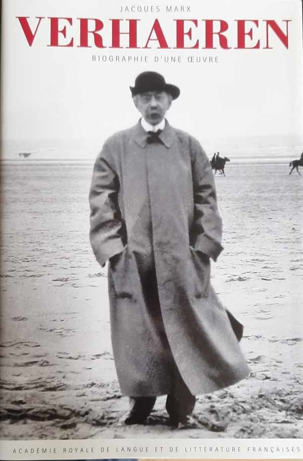 MARX Jacques, [VERHAEREN Emile] - Verhaeren - Biographie d'un oeuvre