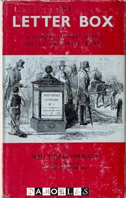 Jean Young Farrugia - The Letter Box. A history of post office pillar and wall boxes