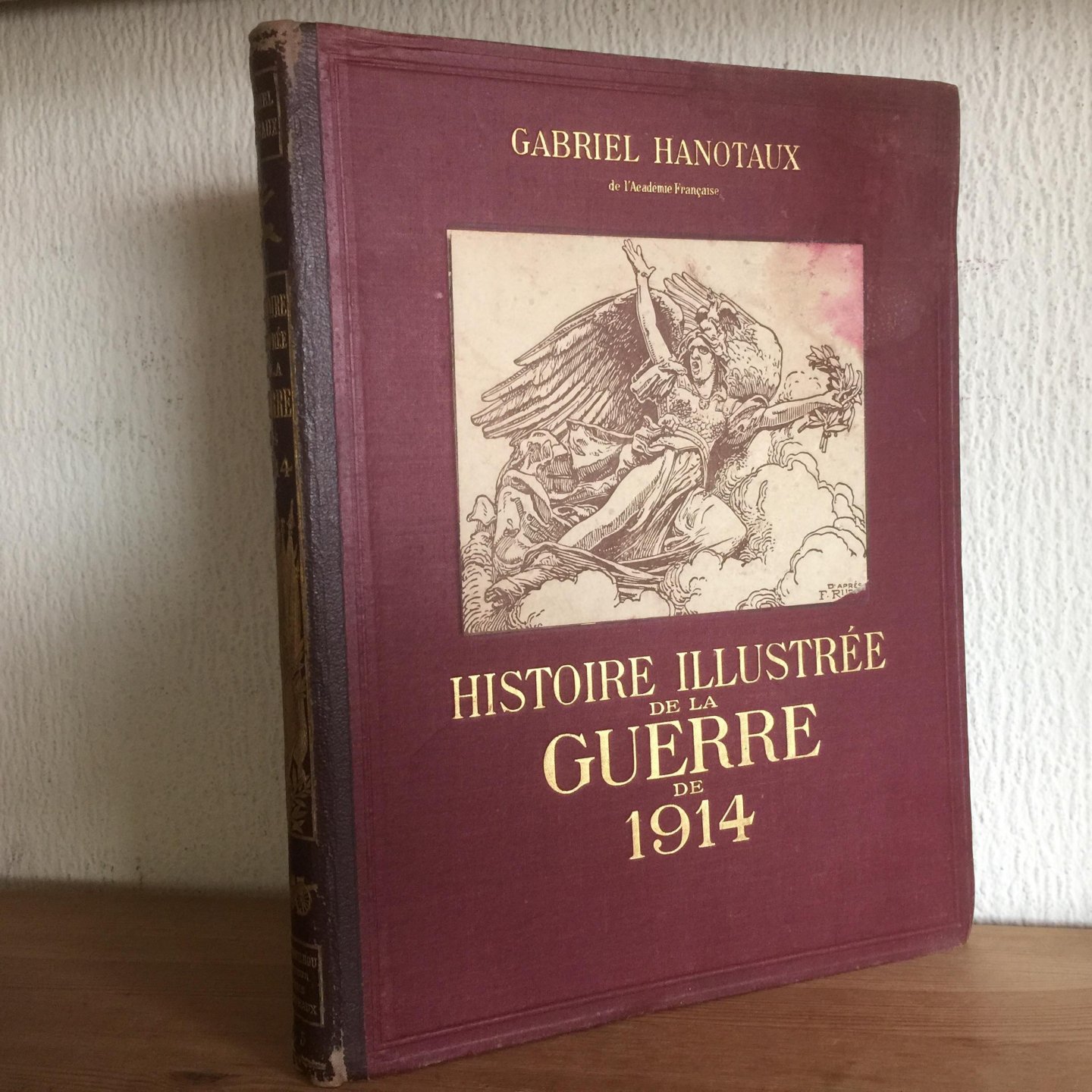 Gabriel Hanotaux - Tome 5 ,HISTOIRE ILLUSTRÉÉ de la GUERRE de 1914