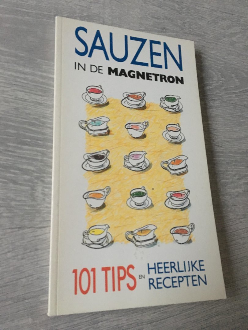 Wauthier, C. - Sauzen in de magnetron