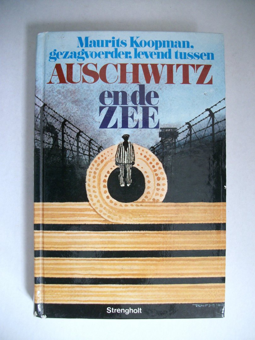 Koopman - Gezagvoerder levend tussen auschwitz / druk 1