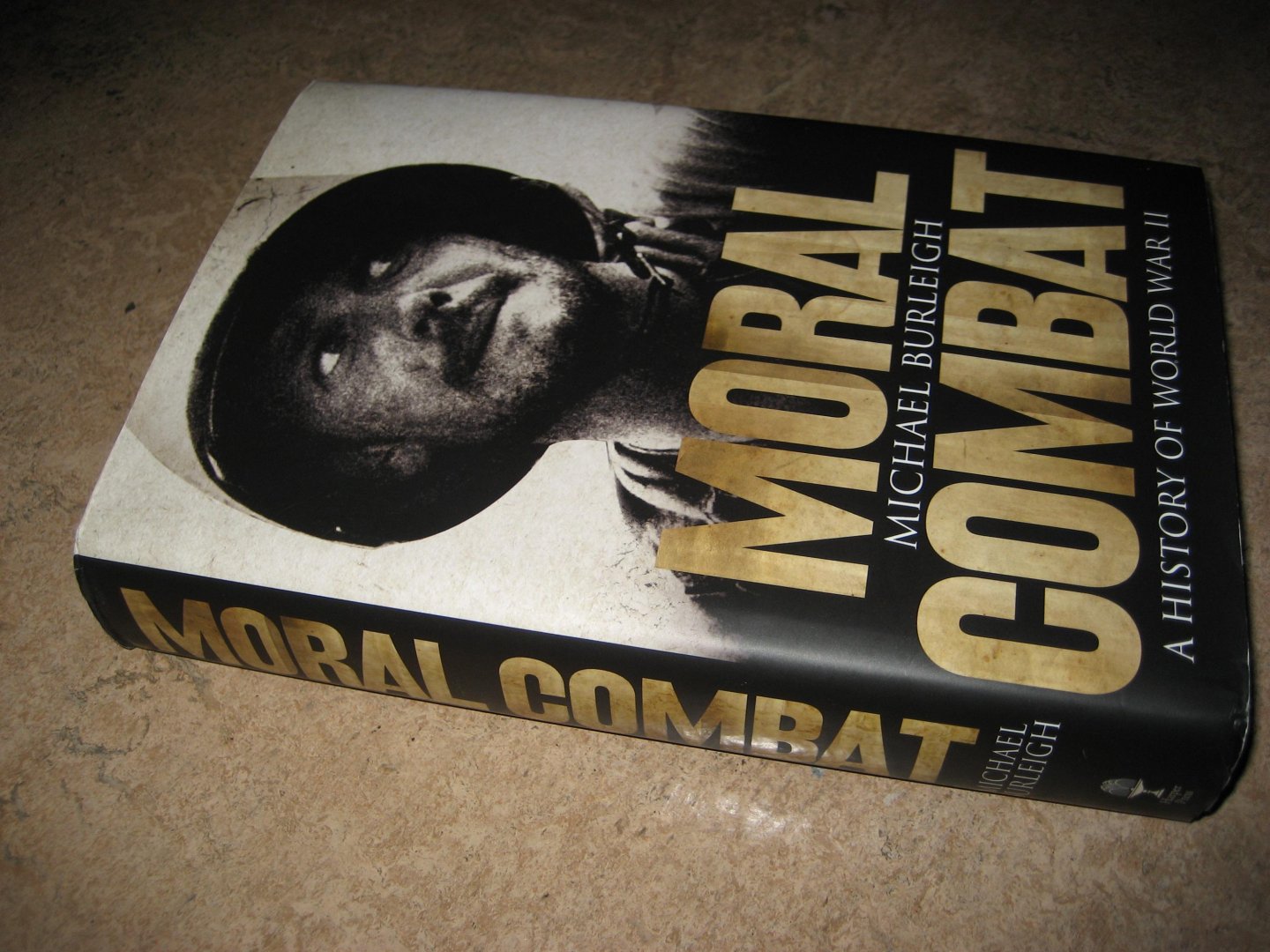 Burleigh, Michael - Moral Combat. A History of World War II