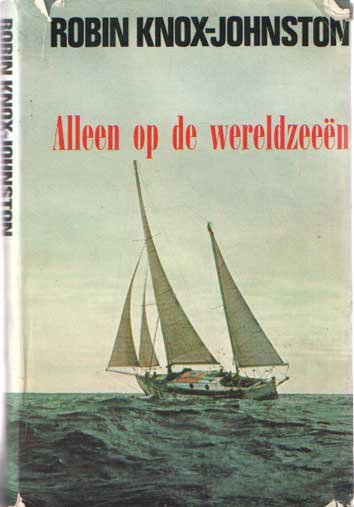 Knox-Johnston, Robin - Alleen op de wereldzeeën