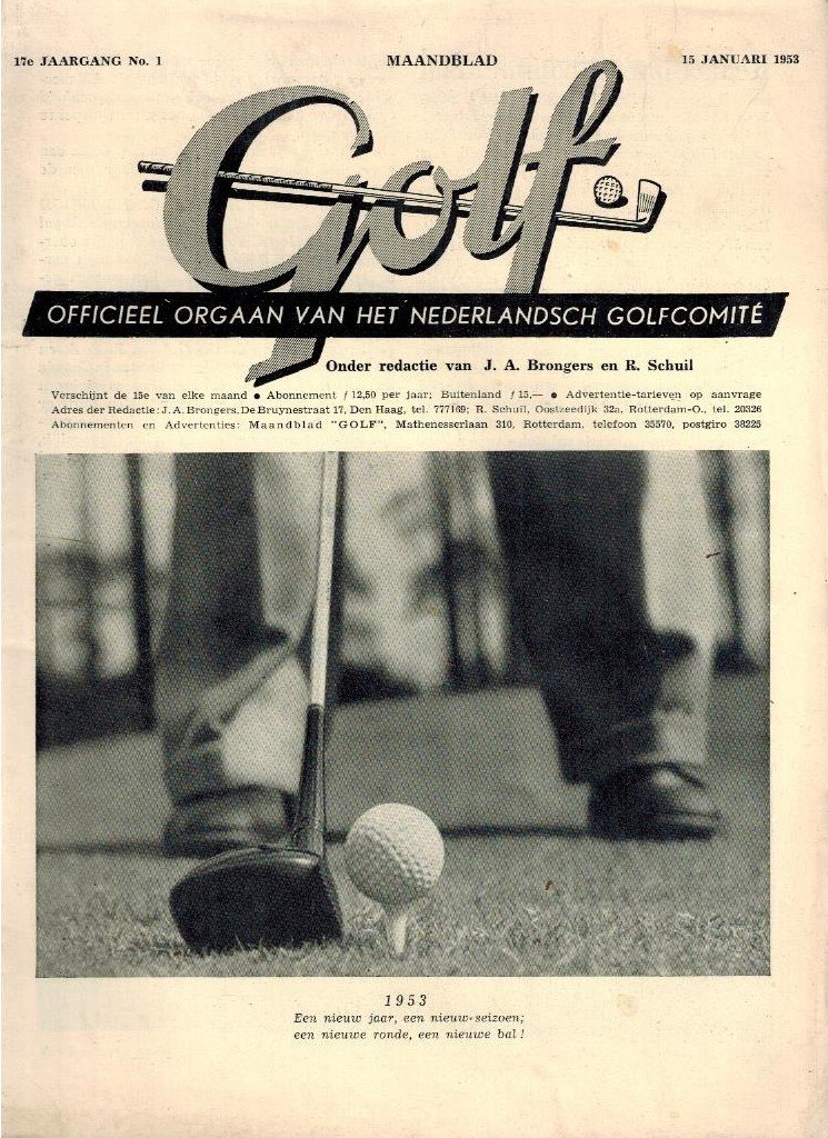 J.A. Brongers en R. Schuil - Maandblad Golf 1953 Compleet -(Sportmagazines Golf)