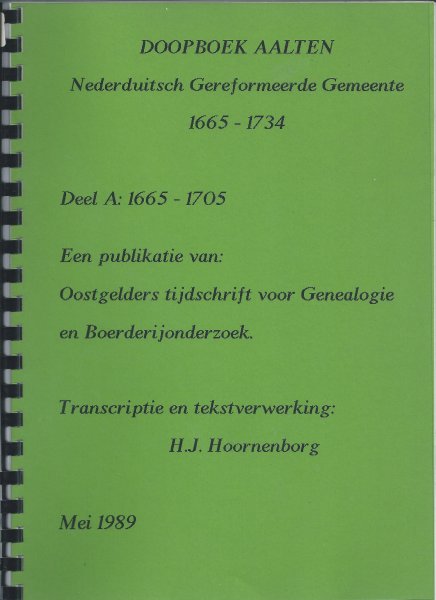  - Doopboek Aalten - Nederduitsch Gereformeerde Gemeente 1665 - 1734 Deel A: 1665 - 1705