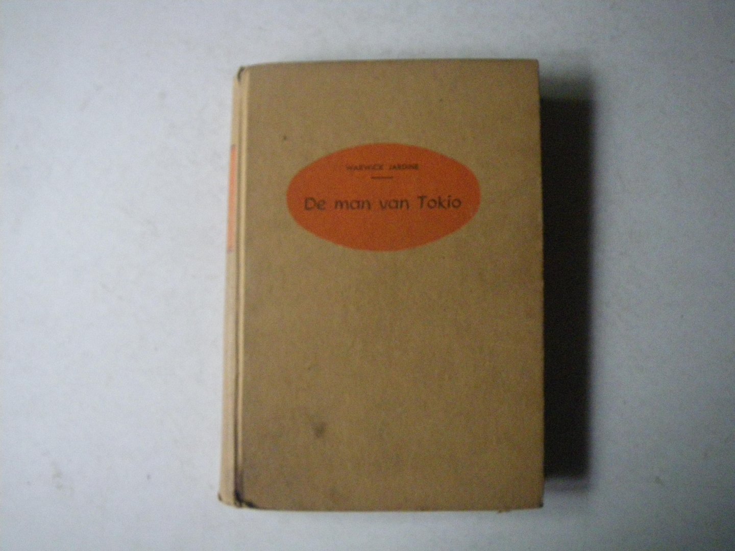 Jardine,Warwick, vertaling D. Stemmer - De man van Tokio