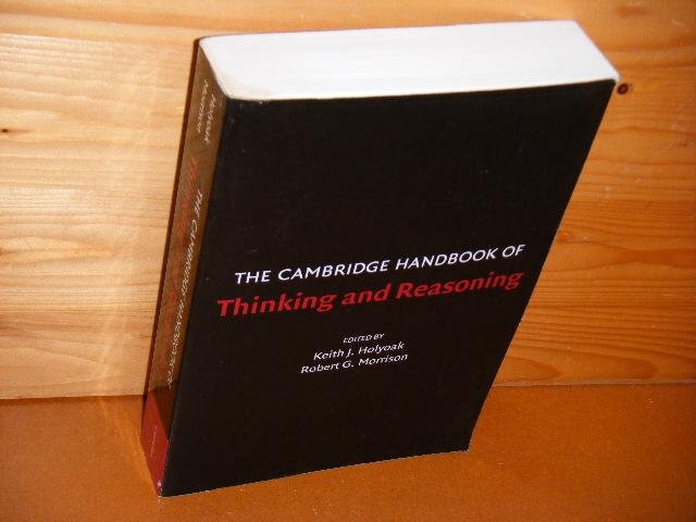 Holyoak, Keith J.; Robert G. Morrison (ed.) - The Cambridge Handbook of Thinking and Reasoning.
