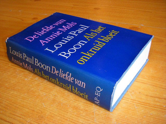 Boon, Louis Paul - De liefde van Annie Mols - Als het onkruid bloeit