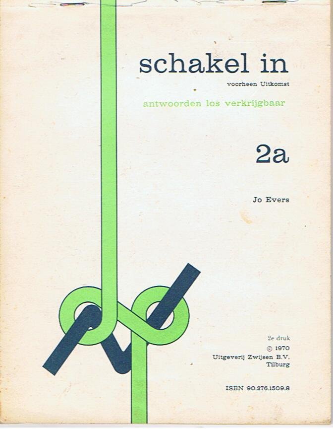 Evers, Jo - Schakel in 2 A