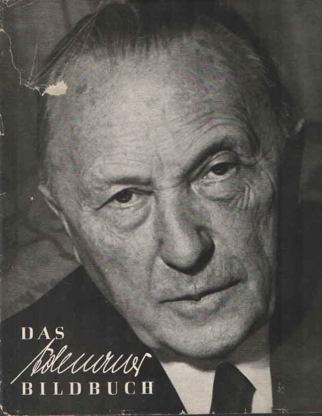 Gruber, L. Fritz - Das Adenauer Bildbuch