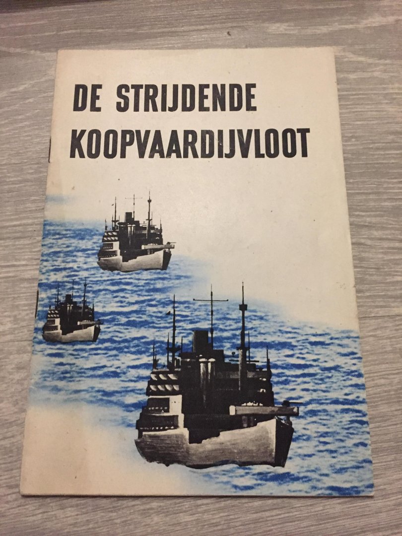 De strijdende koopvaardijvloot - De strijdende koopvaardijvloot