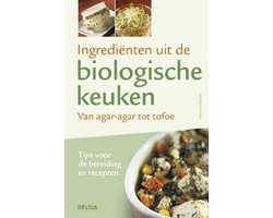 Valérie Cupillard - Ingredienten Uit De Biologische Keuken