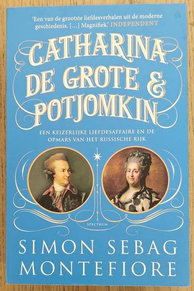 MONTEFIORE, SIMON. - Catharina de Grote en Potjomkin
