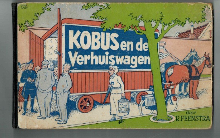Feenstra, R. / Hart, Dirk (ills.) - Kobus en de verhuiswagen. - Geïllustreerd door Dirk Hart .Eerste deel uit Kobus Kwintserie.