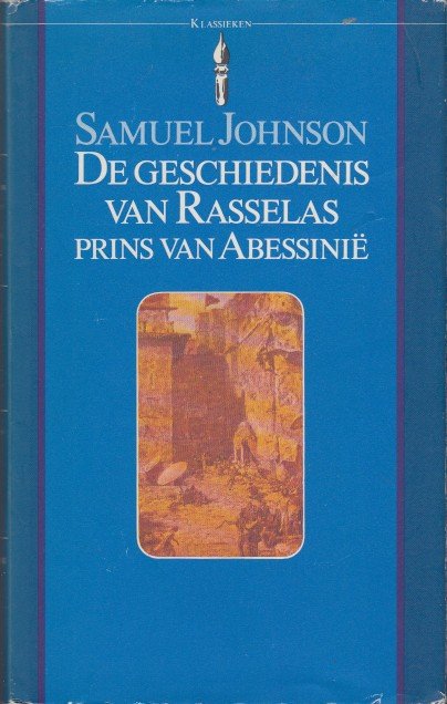 Johnson, Samuel - De geschiedenis van Rasselas, prins van Abessinië.