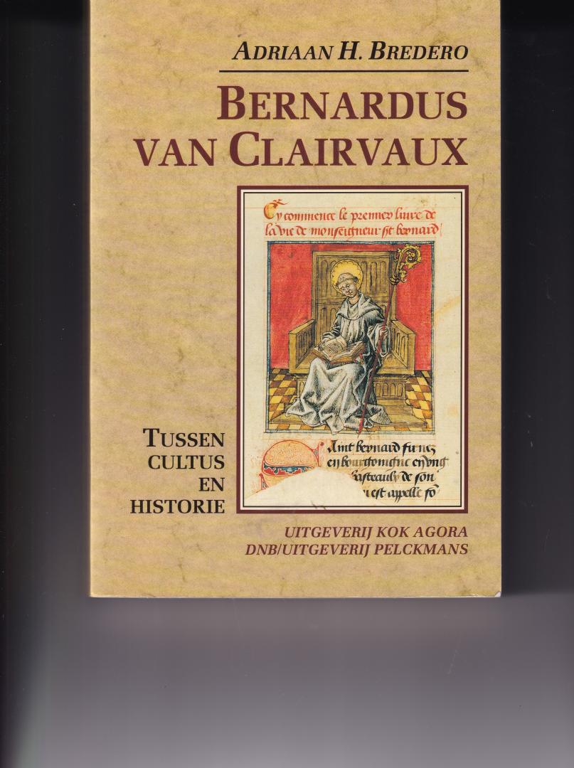 Bredero, A.H. - Bernardus van Clairvaux (1091-1153)
