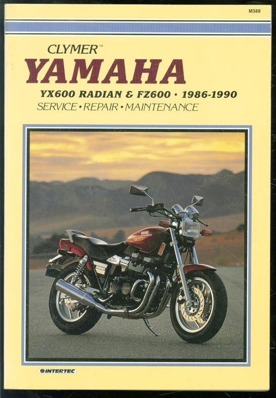 Intertec Publishing Corporation. - Clymer Yamaha YX600 Radian & FZ600, 1986-1990.