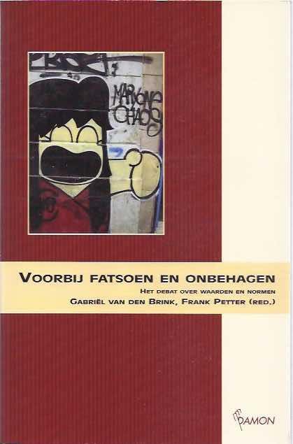 Brink, G.van den, Petter, F. (red.). - Voorbij Fatsoen en Onbehagen: Het debat over waarden en normen.