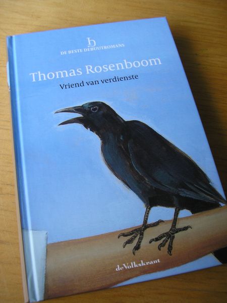 Rosenboom, Thomas - De beste debuutromans: nr. 15  Vriend van verdienst