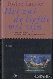 Laurier, Josien - Het zal de liefde wel zijn