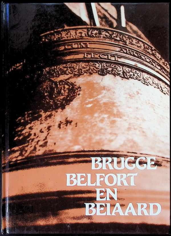 Gustaaf Dehulster, Jacques De Blauwe e.a. - Brugge Belfort en Beiaard