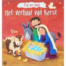 Tebbs, Victoria en Melanie Mitchell - Het verhaal van Kerst, zie en zeg