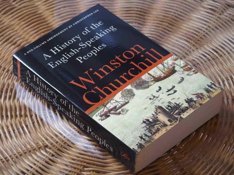 Churchill W - A History of the English-Speaking Peoples. A One-Volume Abridgement by Christopher Lee