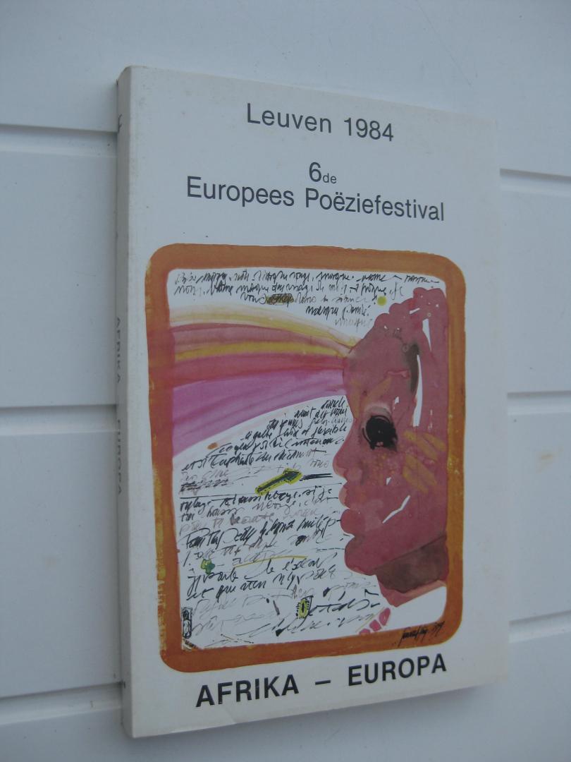 Itterbeek, Eugène (red. inleiding) - Afrique/Europe Afrika/Europa. Sixième Festival Européen de Poésie.Zesde Europees Muziekfestival. 1984.