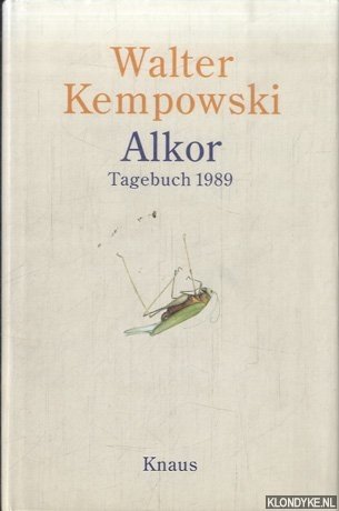 Kempowski, Walter - Alkor: Tagebuch 1989