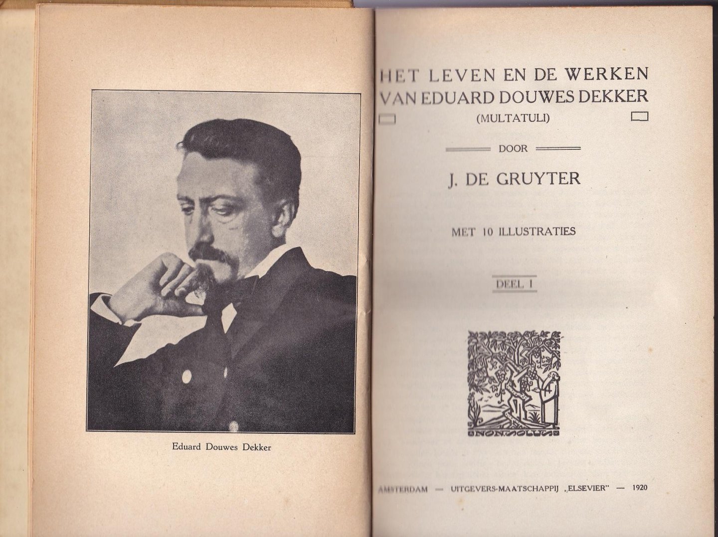 Gruyter J. de - Het leven en de werken van Eduard Douwes Dekker ( Multatuli )