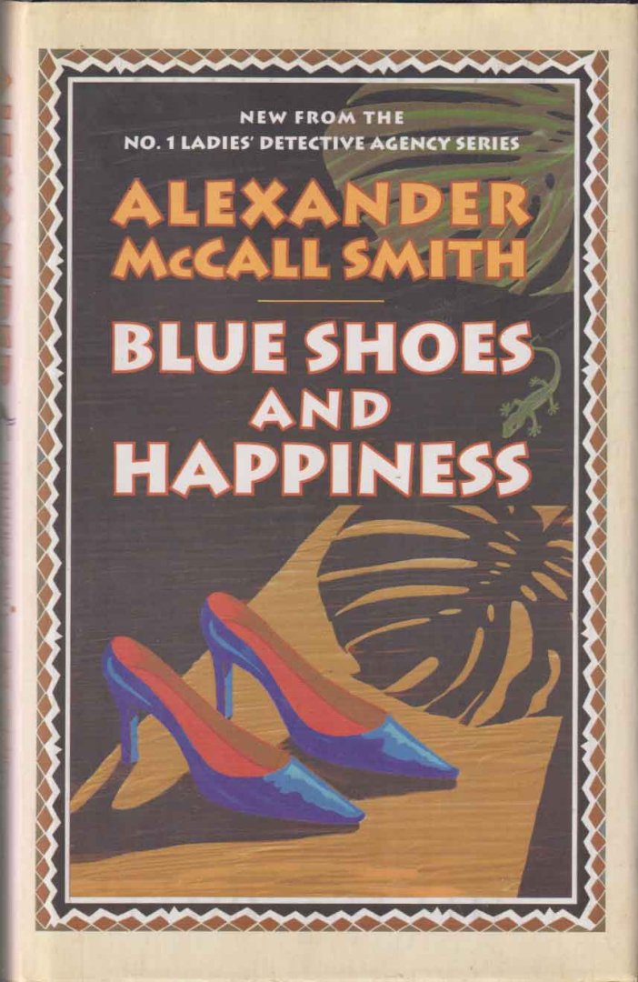 McCall Smith, Alexander - Blue Shoes and Happiness