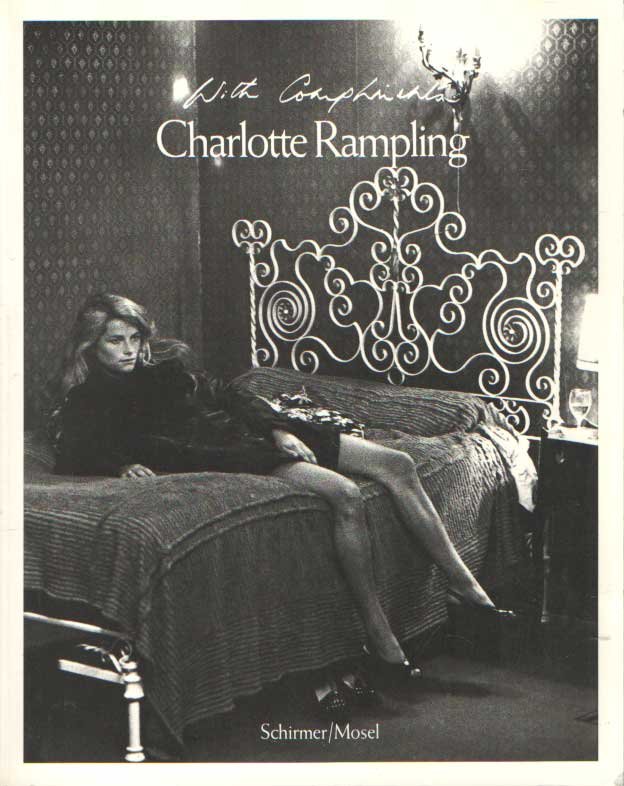 Rampling, Charlotte; Mareike Boom; Dirk Bogarde & Nagisa Oshima - Charlotte Rampling: With Compliments