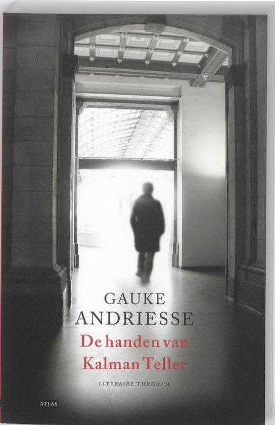 Andriesse, Gauke - De handen van Kalman Teller