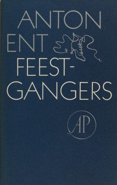 Ent, Anton. - Feestgangers.