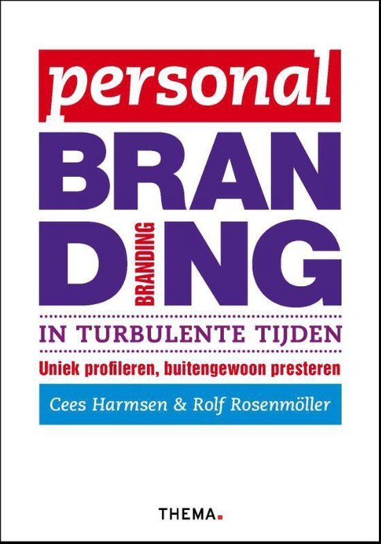 Harmsen, Cees, Rosenmoller, Rolf - Personal branding in turbulente tijden